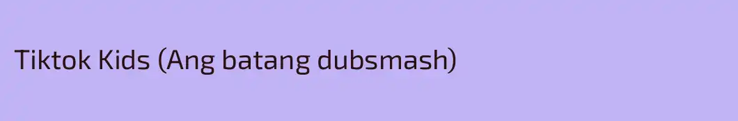 Tiktok Kids (Ang batang dubsmash)
